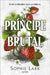 Príncipe Brutal / Brutal Prince by Lark, Sophie