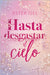 Hasta Desgastar El Cielo / Until the Sky Is Worn Out by Isel, Ester