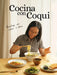 Cocina Con Coqui / Cooking with Coqui by @Cocinaconcoqui