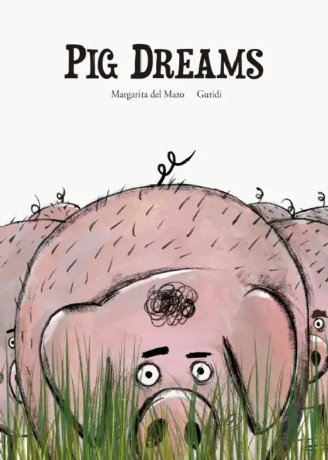 Pig Dreams by Margarita Del Mazo, Guridi