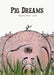 Pig Dreams by Margarita Del Mazo, Guridi