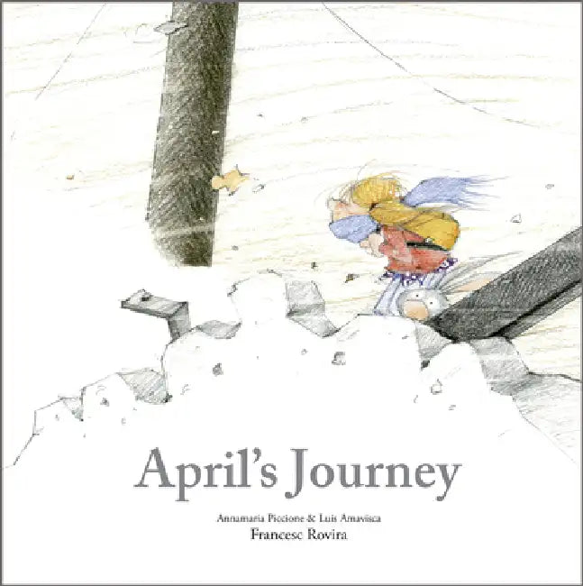 April's Journey by Annamaria Piccione, Luis Amavisca, Francesc Rovira