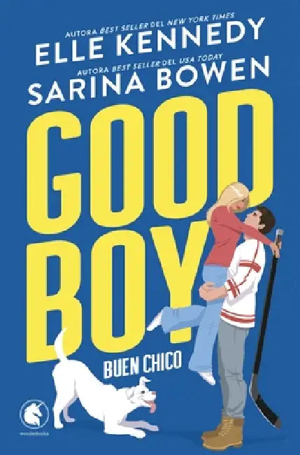 Good Boy. Buen Chico by Elle Kennedy, Sarina Bowen