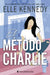 Método Charlie, El by Elle Kennedy