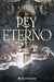 Rey Eterno, El by Lj Andrews