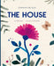 The House by Martín, Celia Sacido