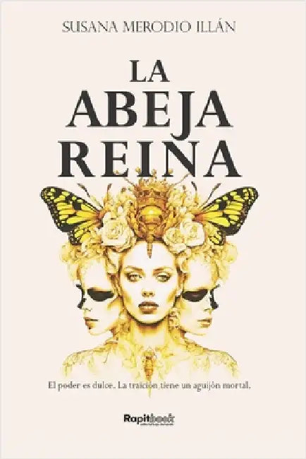 La abeja reina by Merodio Illán, Susana