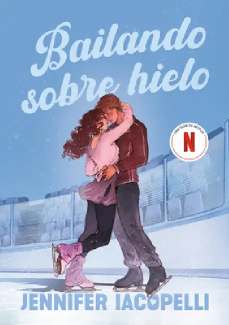 Bailando Sobre Hielo / Finding Her Edge by Jennifer Iacopelli