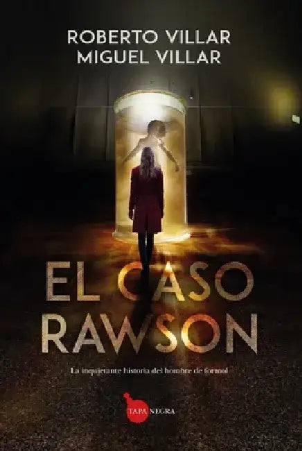 Caso Rawson, El by Miguel Villar Guaglianone