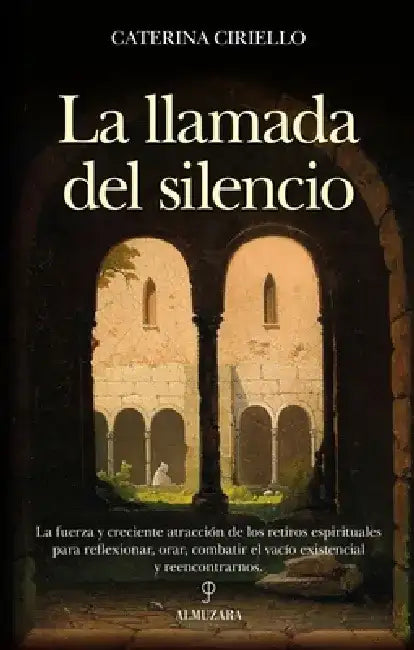 La Llamada del Silencio by Caterina Ciriello