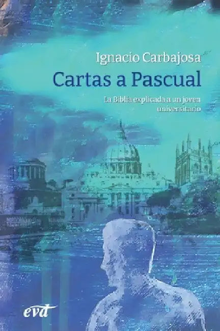 Cartas a Pascual by Ignacio Carbajosa Pérez