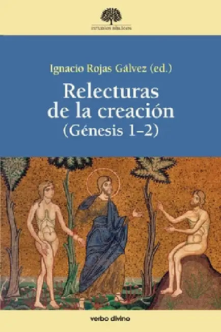 Relecturas de la creación by Luciano Matías Audisio