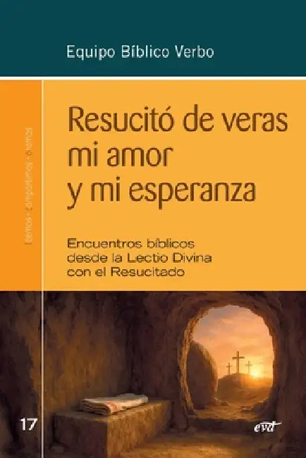 Resucitó de veras mi amor y mi esperanza by Equipo Bíblico Verbo