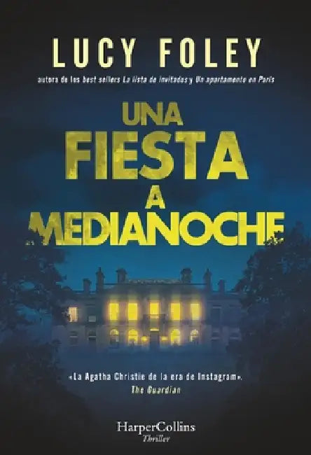 Una fiesta a medianoche by Lucy Foley