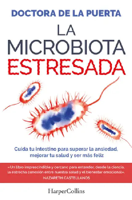 La microbiota estresada by Doctora de la Puerta