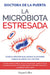 La microbiota estresada by Doctora de la Puerta