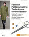Fashion Patternmaking for Menswear: A Complete Reference Guide to Making Shirts, Trousers, Jackets, Coats, Cloaks, Underwear and Knitwear by Antonio Donnanno