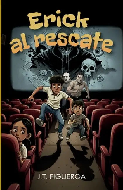 Erick al rescate by J. T. Figueroa
