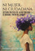Ni mujer ni ciudadana: Lectura política del afrofemicidio de Maribel Pinto en Ecuador by Deyanira López Arevalo