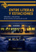 Entre literas y estaciones by Juan J. Álvarez