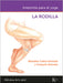 Anatomía Para El Yoga: La Rodilla by Blandine Calais-Germain