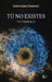 Tú No Existes / You Do Not Exist: Yo Tampoco / Me Neither by Antonio Lozano Domènech