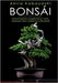 Bonsái: Una Guía Esencial y Completa Para el Cultivo, Alambrado, Poda y Cuidado de su Árbol Bonsái by Kobayashi