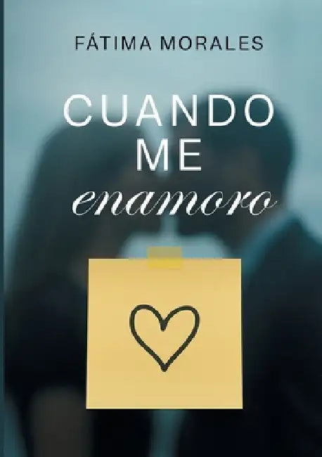 Cuando me enamoro by Fátima Morales