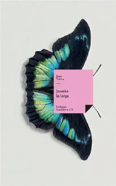 Juanita la larga by Valera, Juan