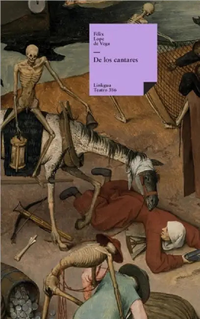 De los cantares by Félix Lope de Vega Y. Carpio
