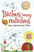 Bichos Muy Redichos by Ana Maria Romero Yebra
