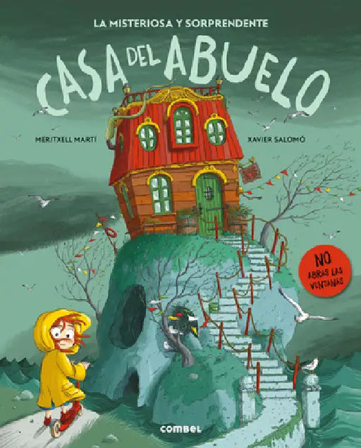 La Misteriosa Y Sorprendente Casa del Abuelo / Grandpa's Mysterious and Surprising House by Meritxell Martí, Xavier Salomó