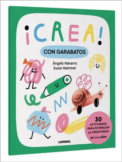 ¡Crea! Con Garabatos / Create! with Scribbles: Volume 3 by Hammer, Susie