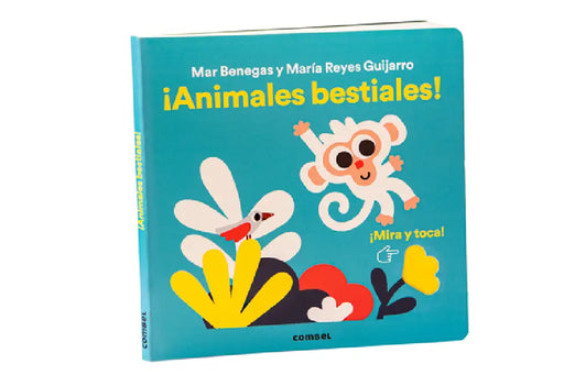 ¡Animales Bestiales! / Beastly Animals! by Mar Benegas, María Reyes Guijarro