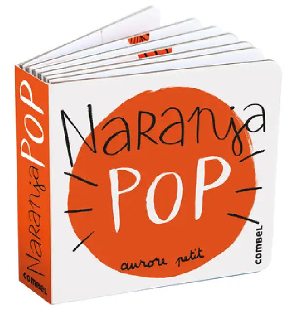 Naranja Pop / Pop Orange: Volume 5 by Aurore Petit