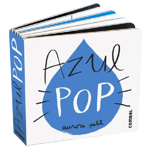 Azul Pop / Pop Blue: Volume 6 by Aurore Petit