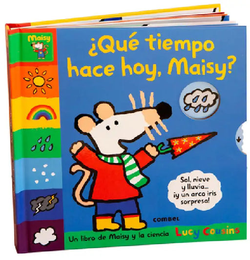¿Qué Tiempo Hace Hoy, Maisy? / What's the Weather Like Today, Maisy?: Volume 4 by Lucy Cousins