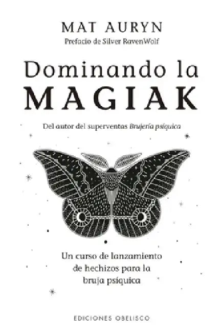 Dominando La Magiak by Mat Auryn