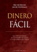 Dinero Facil by Ben McKenzie