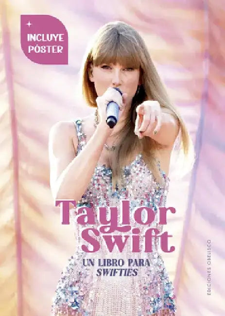 Taylor Swift. Un Libro Para Swifties by Francesca Pavesi