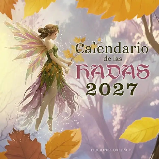 Calendario de Las Hadas 2027 by Various