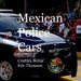 Mexican Police Cars by Cristina Berna