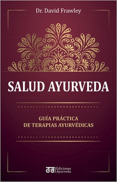 Salud Ayurveda by David Frawley