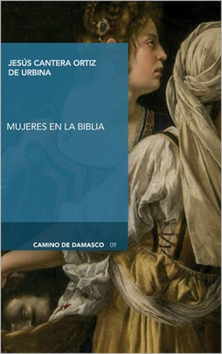 La mujer en la Biblia by Jesús Cantera Ortiz de Urbina