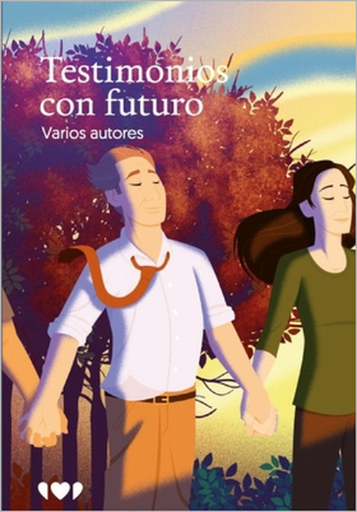 Testimonios con futuro by Obra Colectiva