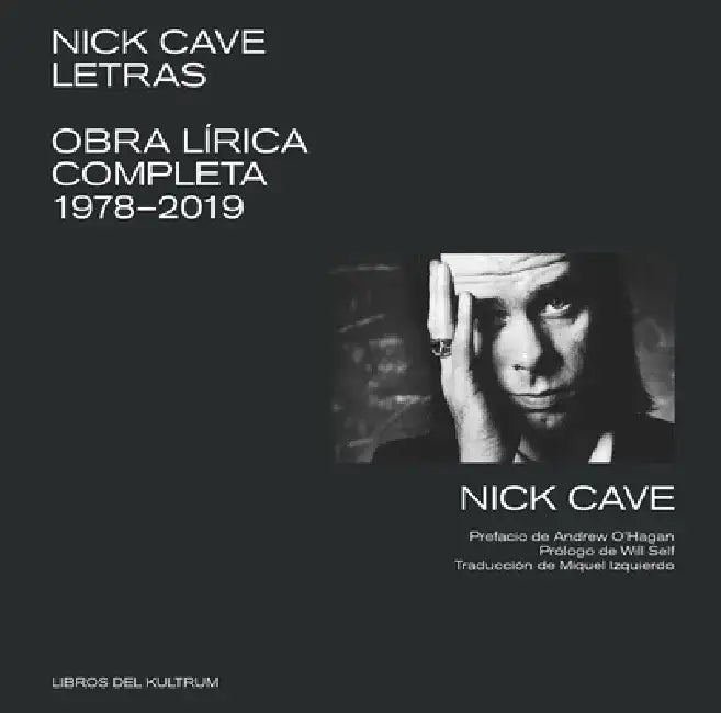 Letras: Obra Lírica Completa 1978-2019 by Nick Cave