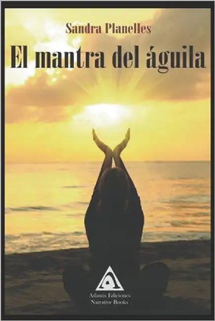 El Mantra del Águila by Planelles, Sandra
