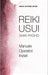 Reiki Usui Shiki Ryoho: Manuale Operatori Iniziati by Claudia Marchione Camda, Marco Cattaneo Gotam