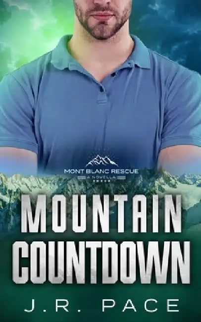 Mountain Countdown by J. R. Pace