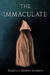 The Immaculate by Rebecca Audrey Johnson